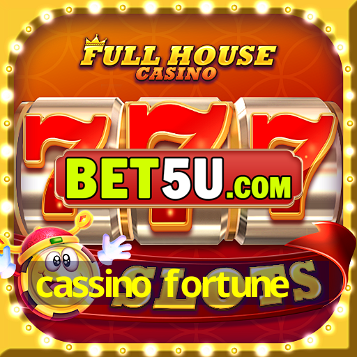 cassino fortune